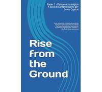Rise from the Ground: Asset protection, architetture giuridiche e pensiero internazionale: le strategie che l’imprenditore deve costruire per ... individuo e fortificare il suo patrimonio