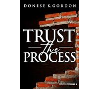 Rise in Purpose Volume 4: Trust the Process