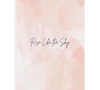 Rise Like the Sky - Writing Journal