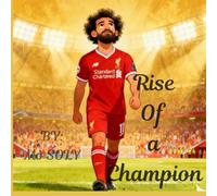 Rise Of Champion: story about Mo Salah