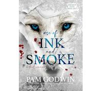 Rise of Ink and Smoke: 4