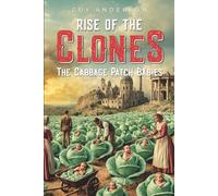 Rise of the Clones: The Cabbage Patch Babies