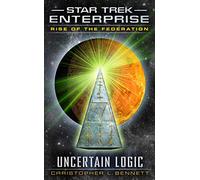 Rise of the Federation: Uncertain Logic