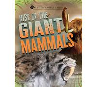 Rise of the Giant Mammals
