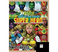 Rise of the Hibiru: A Jimy Starseed story