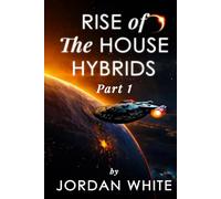 Rise of the House Hybrids: Part 1