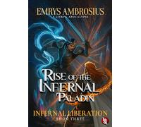 Rise of The Infernal Paladin: Infernal Liberation