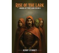 Rise of the Lark: 1
