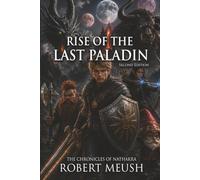 Rise of the Last Paladin: Second Edition
