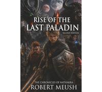 Rise of the Last Paladin: Second Edition