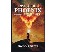 Rise of the Phoenix: A Journey from Grief to Grace