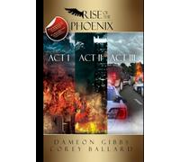 Rise of the Phoenix: CompleteTrilogy