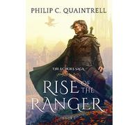Rise of the Ranger: (The Echoes Saga: Book 1)