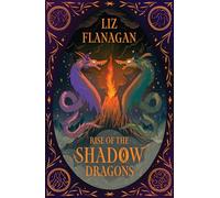 Rise of the Shadow Dragons: Legends of the Sky #2