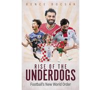 Bence Bocsák Rise of the Underdogs (Tascabile)