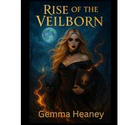 Rise Of The Veilborn