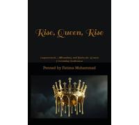 Rise, Queen, Rise: Empowerment, Affirmations, and Stories for Women Overcoming Brokenness