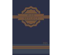 Rise & Reflect 365: Daily Reflection Journal | Undated 365-Day Lined Notebook for Mindfulness, Gratitude & Personal Growth: (Midnight Blue)