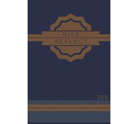 Rise & Reflect 365: Daily Reflection Journal | Undated 365-Day Lined Notebook for Mindfulness, Gratitude & Personal Growth: (Midnight Blue)