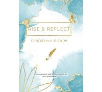 Rise & Reflect: Confidence and Calm