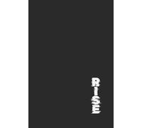 Rise | Self-Discovery & Motivational Journal | 120 Blank pages: Write Your Comeback
