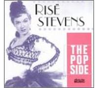 Rise Stevens - The Pop Side