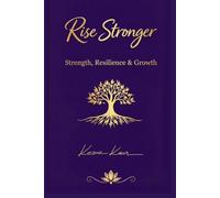 Rise Stronger - Beginning the Journey to Rise Stronger