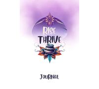 Rise & Thrive Busy Professional's Morning Productivity Planner: time-blocking, energy management, priority setting, focus techniques, career-focused morning routine - Matte cover, 120 guided pages