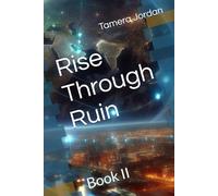 Rise Through Ruin: Book II