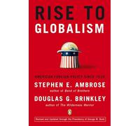 Stephen E. Ambrose and Douglas G. Brinkley Rise to Globalism (Tascabile)
