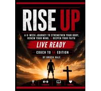 Rise Up: Couch 2 5K - 6 Week Devotional to Rise Up in Faith & Fitness