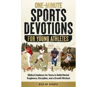 Rise Up Sports One-Minute Sports Devotions for Young Athletes (Tascabile)