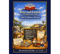 Riseand Learn Curriculum: Unit 12 Mastery Review - ELA Grade 1: Mastery review of beginning blends, ending blends, digraphs (sh,ch,th), CVC fluency, and short story reading.