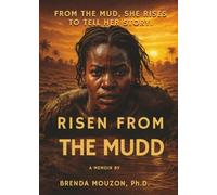 Risen From The Mudd
