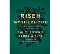 Laura Wifler Emily A. Jensen Risen Motherhood (Copertina rigida)