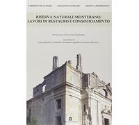 Riserva naturale Monterano. Lavori di restauro e consolidamento - De Cesar...