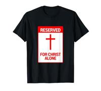Riservato a Cristo Solo Maglietta