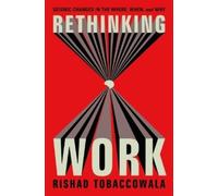 Rishad Tobaccowala Rethinking Work (Copertina rigida)