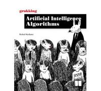 Rishal Hurbans Grokking Artificial Intelligence Algorithms (Tascabile)