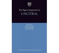 Rishi Gulati The Elgar Companion to UNCITRAL (Copertina rigida)
