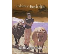 Rishi Waterman Children of a Harsh Bliss (Tascabile)