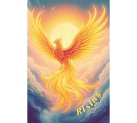Rising: A Phoenix Journal for Strength, Renewal and Self-Discovery