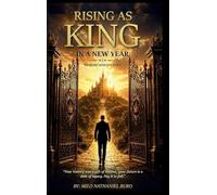 RISING AS KING IN A NEW YEAR