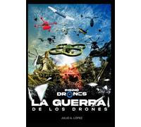 Rising Drones: La guerra de los drones