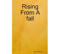 Rising From A fall