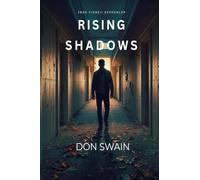Rising from Shadows