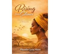 Rising From Silence: A Journey of Healing Motherhood and Quiet Strength