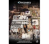Rising - Rebuilding Ground Zero