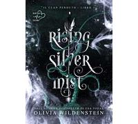Rising silver mist. Il clan perduto. Vol. 3