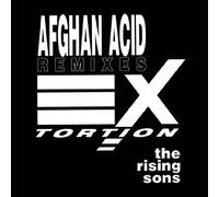 Rising Sons, The - Afghan Acid (Remixes) - EXtortion - EXTUK002